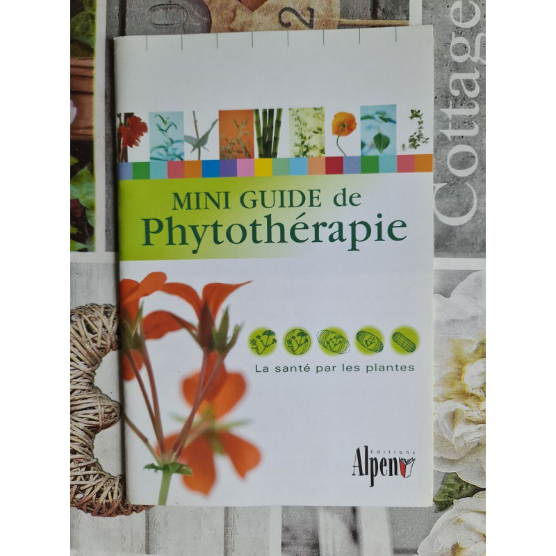Mini guide de phytothérapie