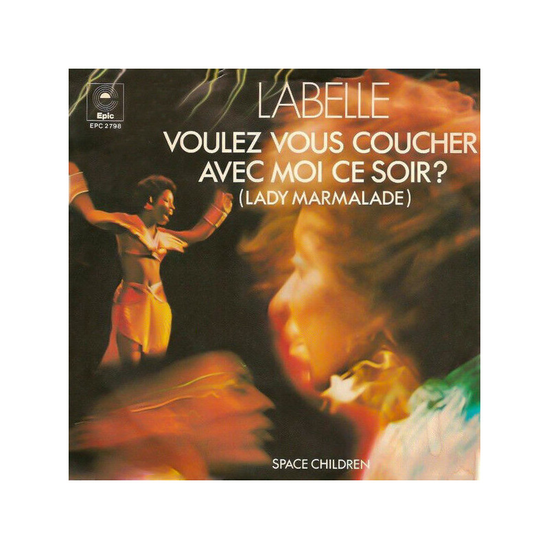Voulez Vous Couchez Avec Moi Ce Soir? (Lady Marmalade)