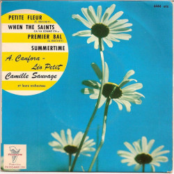 Petite Fleur / When The Saints / Premier Bal / Summertime
