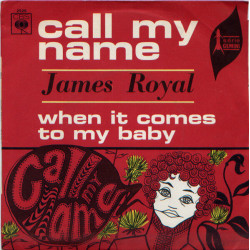 Call My Name / When It Comes To My Baby