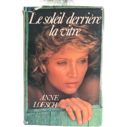 Le soleil derrière la vitre