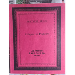 Quatrième leçon. Calques et pochoirs