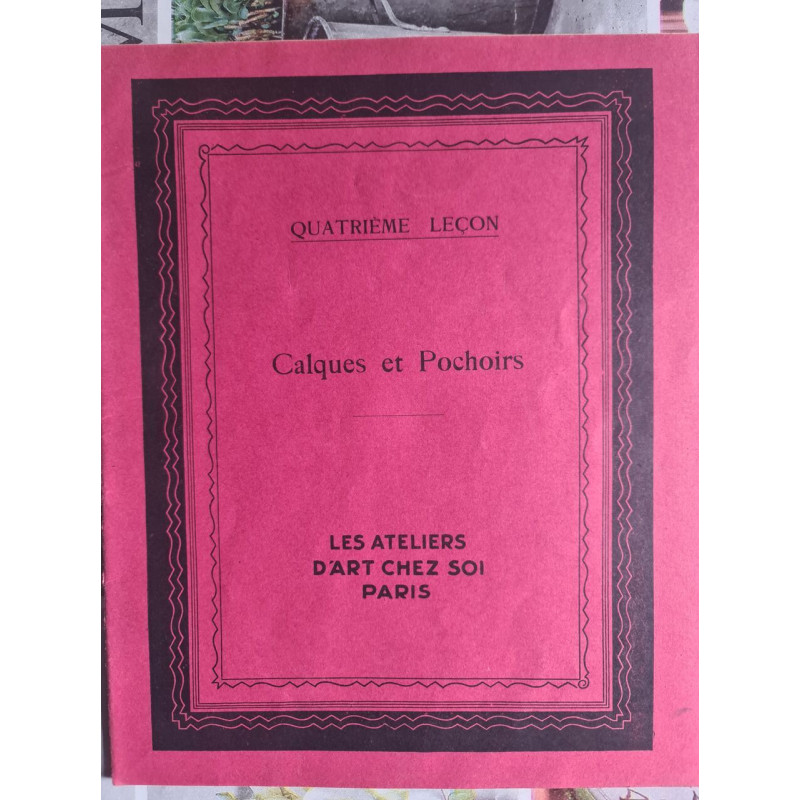 Quatrième leçon. Calques et pochoirs
