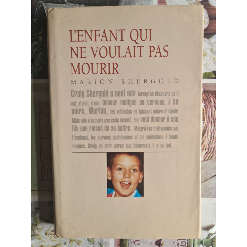 L'enfant qui ne voulait pas mourir