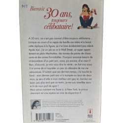 Bientôt 30 ans toujours célibataire