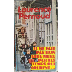 Il ne fait pas bon être mère par les temps qui courent