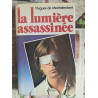 La lumière assassinée