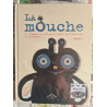 La Mouche ou "Comment un jour parfait peut se transformer en...