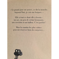 La Mouche ou "Comment un jour parfait peut se transformer en...
