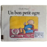 Un bon petit ogre