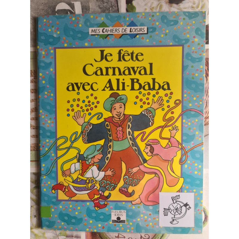 Je fête Carnaval avec Ali-Baba