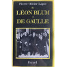 De Léon Blum à de Gaulle : Le caractère et le pouvoir