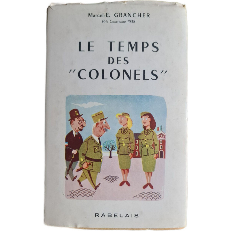 Le temps des "colonels"