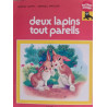 Deux lapins tout pareils