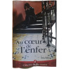 Au cœur de l'enfer