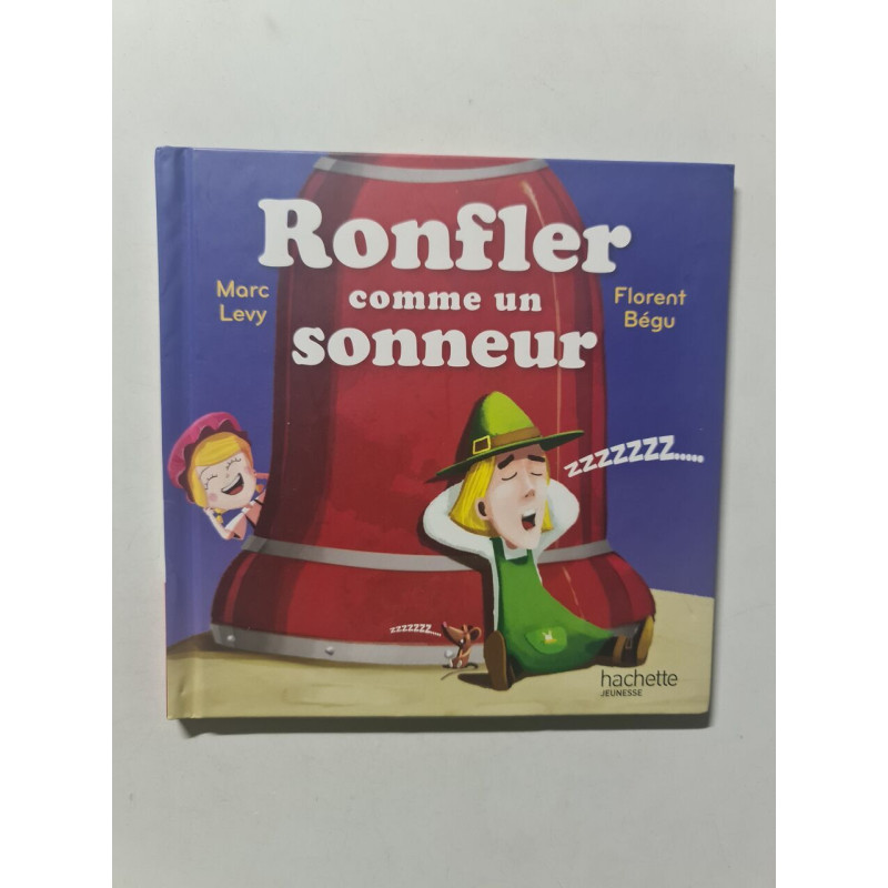 Ronfler comme un sonneur