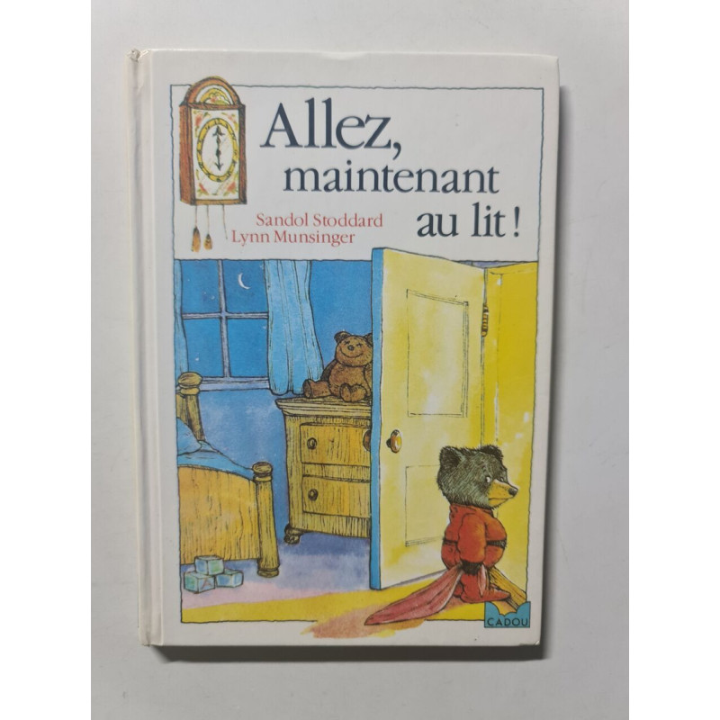 Allez maintenant au lit