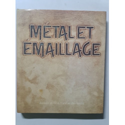 Métal et émaillage