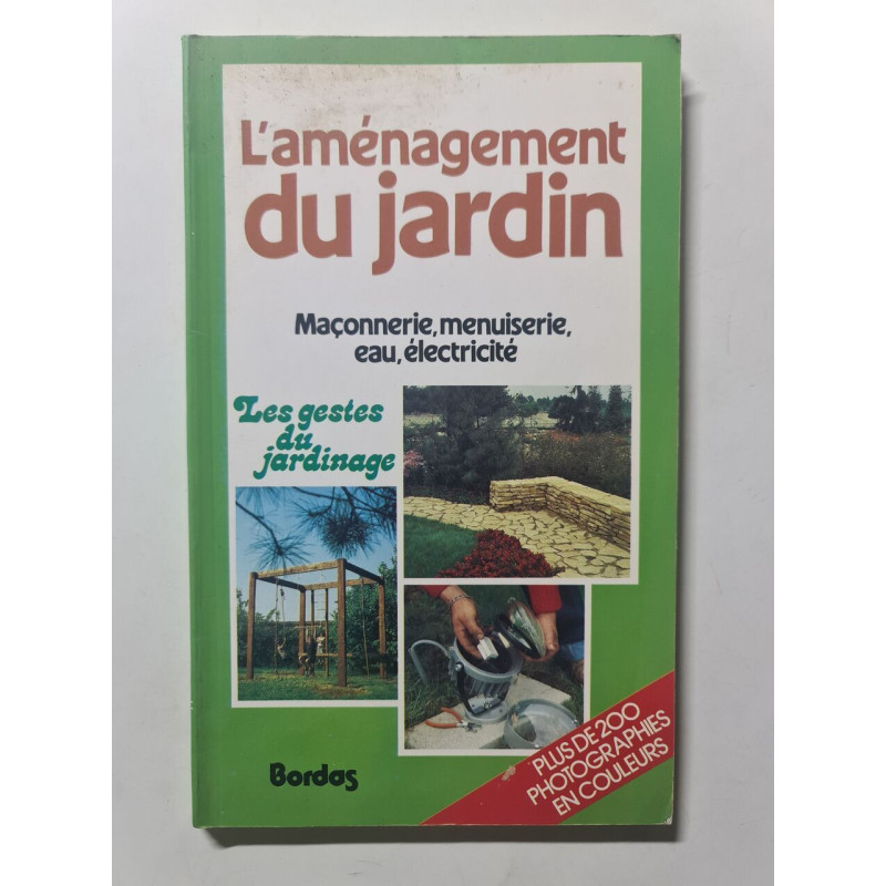 L'aménagement du jardin