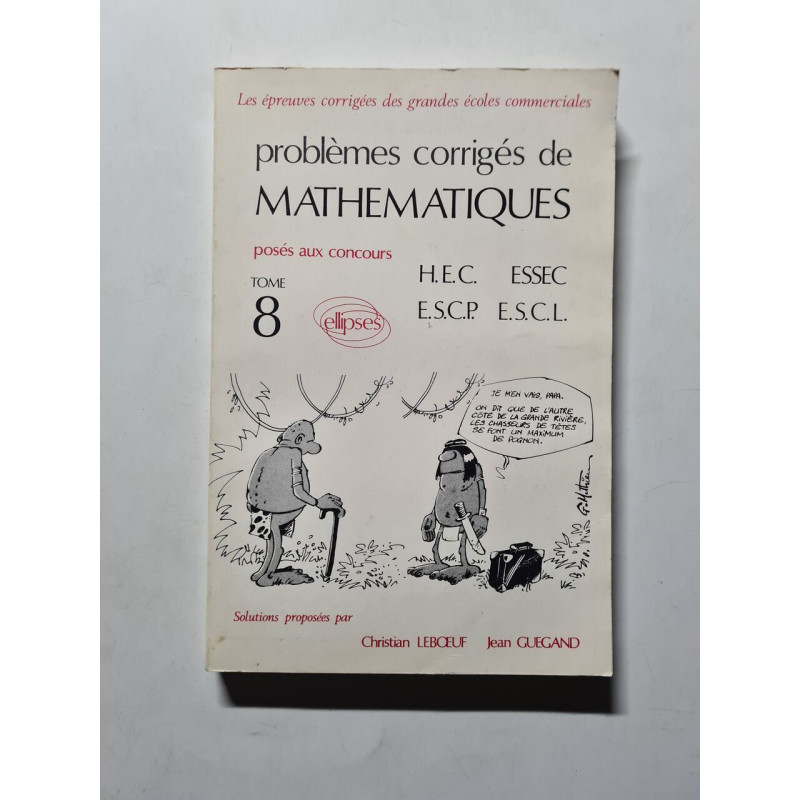 Problèmes corrigés de mathématiques tome 8