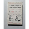 Problèmes corrigés de mathématiques tome 8