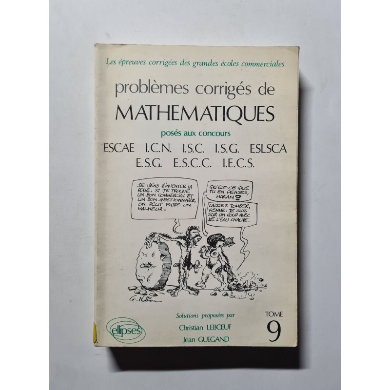 Problèmes corrigés de mathématiques tome 9