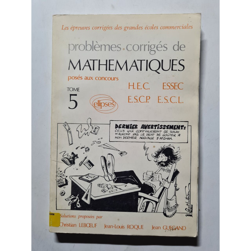 Problèmes corrigés de mathématiques tome 5