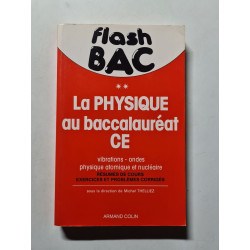 La Physique au baccalauréat CE