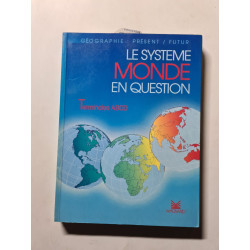 Le système monde en question