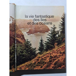 La vie fantastique des îles et des océans