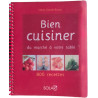 Bien cuisiner du marché à votre table