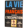La vie des Français sous l'Occupation