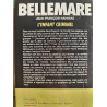 Bellemare : L'enfant criminel