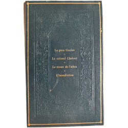 Le père Goriot Le colonel Chabert La messe de l'athée L'interdiction