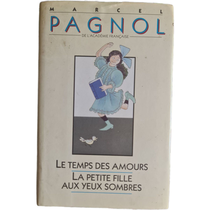 Le temps des amours. La petite fille aux yeux sombres