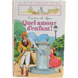 Quel amour d'enfant