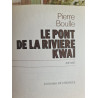 Le pont de la rivière Kwai