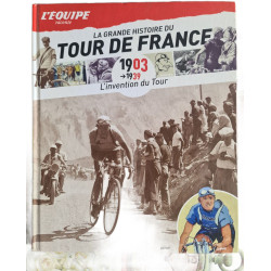 La grande histoire du Tour de France