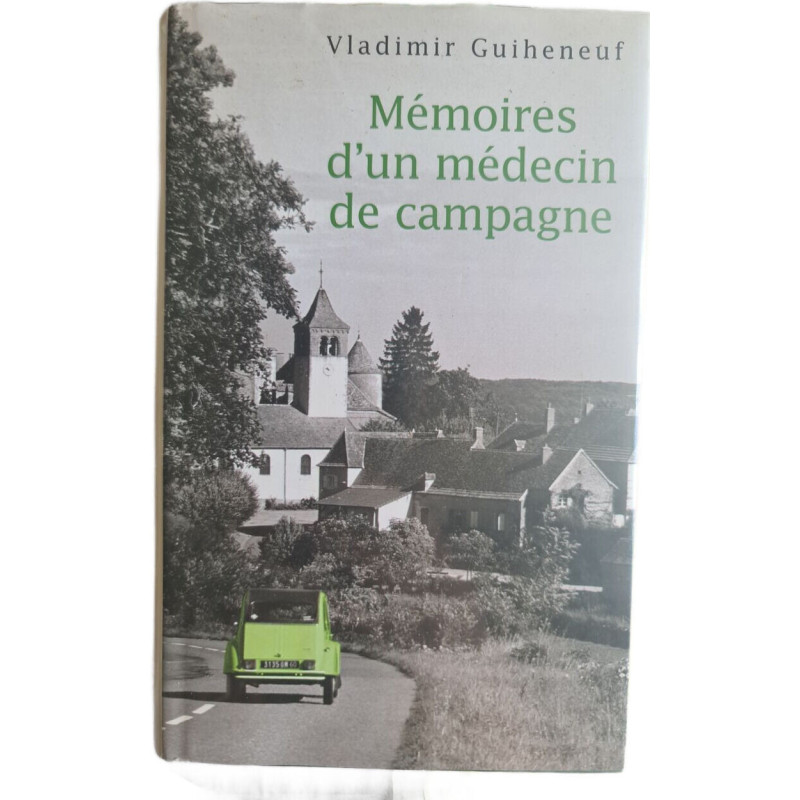 Mémoires d'un médecin de campagne