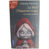 Le Petit Chaperon rouge et autres contes