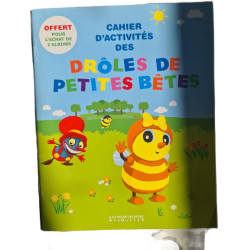 Cahier d'activités des drôles de petites bêtes