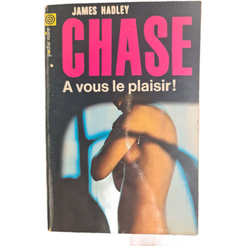 Chase a vous le plaisir