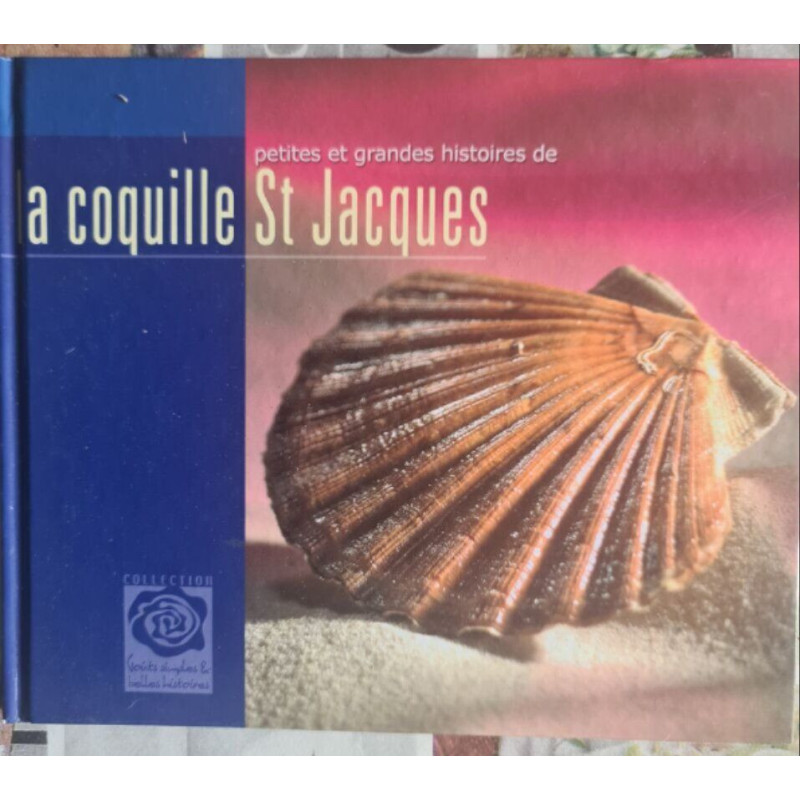 A coquille St Jacques : petites et grandes histoires