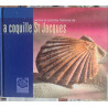 A coquille St Jacques : petites et grandes histoires