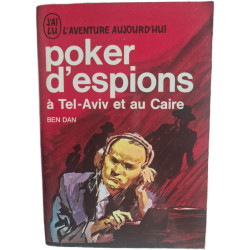 Poker d'espions à Tel-Aviv et au Caire