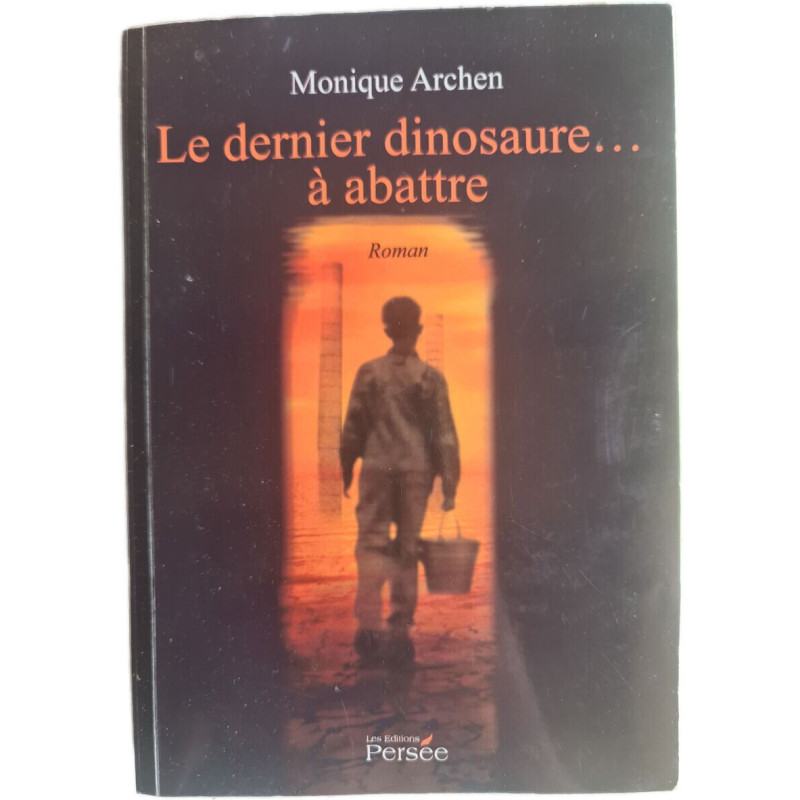 Le dernier dinosaure... à abattre