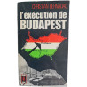 L'exécution de Budapest