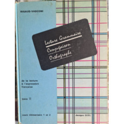 Lecture Grammaire Conjugaison Orthographe