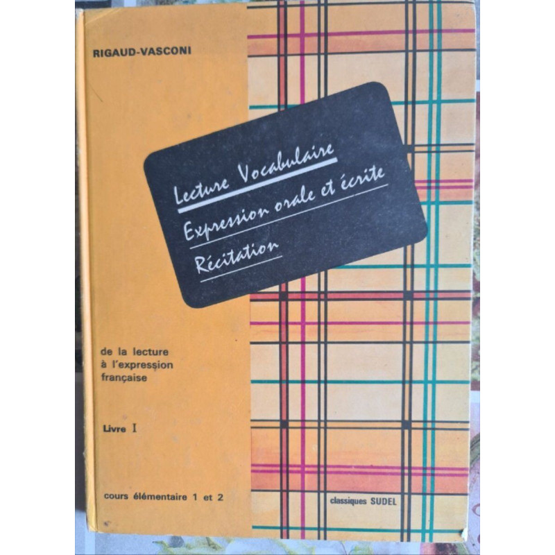 Lecture Vocabulaire Expression orale et écrite Récitation