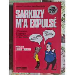 Sarkozy m'a expulsé